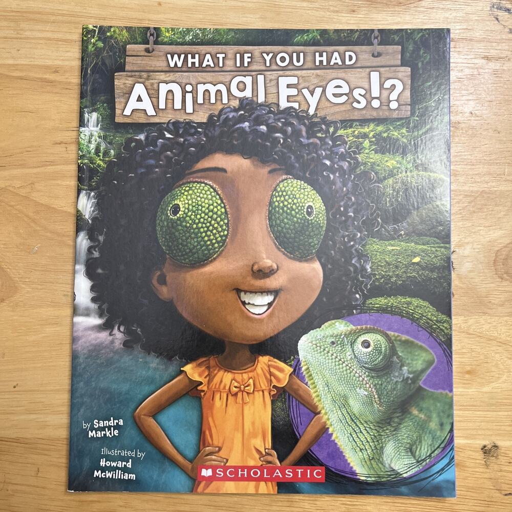What If You Had Animal Eyes Sandra Markle Paperback Book Educational 2017